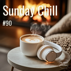 Sunday Chill Radio Show ep90