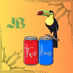 JB - Two Cans (Free Download)