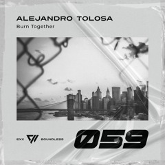 Alejandro Tolosa - Burn Together [Preview]