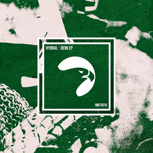 Hybral - Demi [NMTV015]