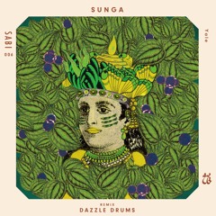 SUNGA - Cya (Dazzle Drums Afro Stomp Remix)