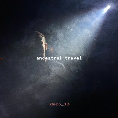 ANCESTRAL TRAVEL