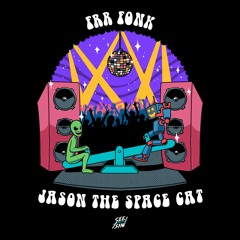 PREMIERE: FRR FONK - Jason The Space Cat [See-Saw]