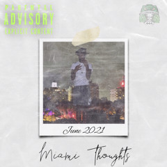 ☀️🏄‍♂️😵‍💫Miami Thoughts😵‍💫🏄‍♂️☀️