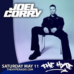 THE HYPE 396 - JOEL CORRY Guest Mix