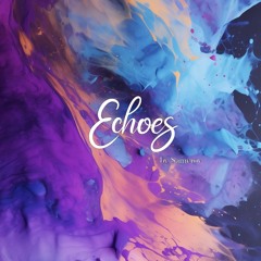 Echoes Chapter 7 | October 2025