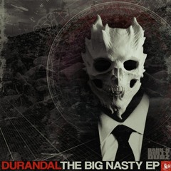 DANK051 - Durandal - The Big Nasty [OUT NOW!!!]