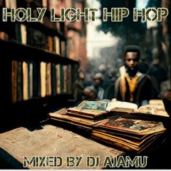 Holy Light Hip Hop