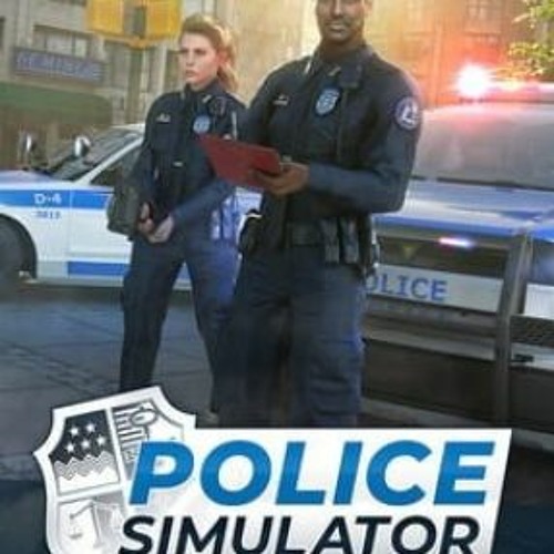 Stream How to Get Police Simulator: Patrol Officers for Free (v8.0.0 ...