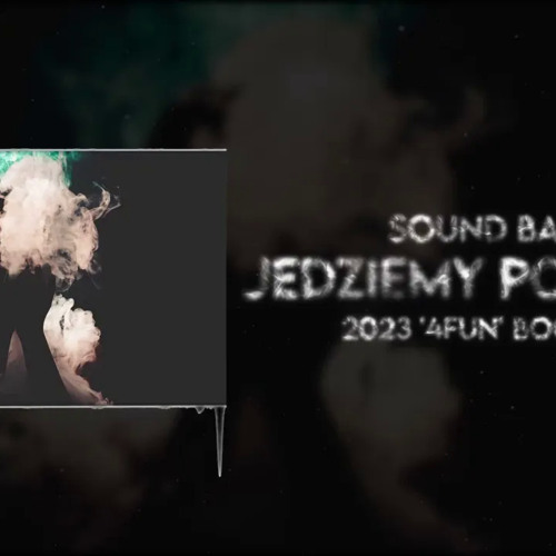 SOUND BASS  - JEDZIEMY PO ZIOŁO 2023 ('4fun' Bootleg)