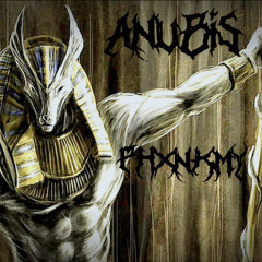 ANUBIS - PHXNKMY