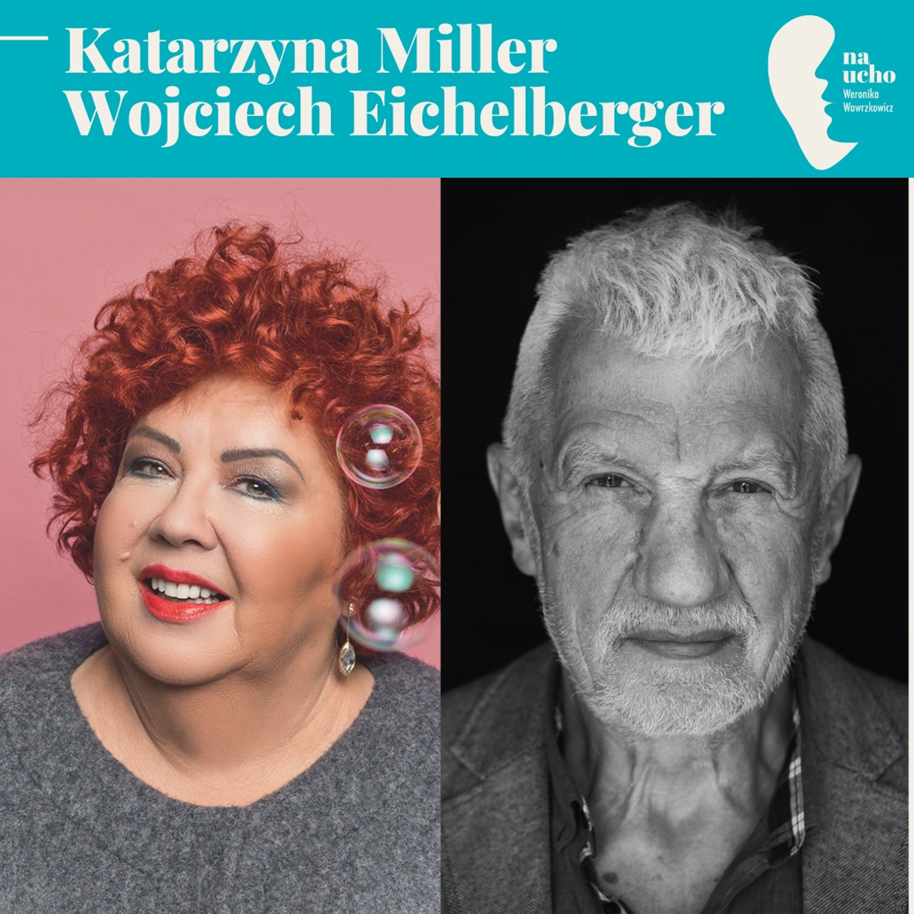 Katarzyna Miller i Wojciech Eichelberger episode artwork