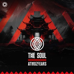 Atmozfears - The Soul | Q-dance Records