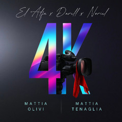 4K (Mattia Olivi & Tenaglia Remix)