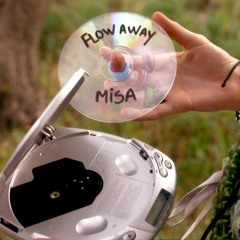 MISA - Flow Away