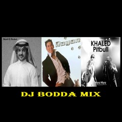 Majed Al Raslani, Cheb Rayan, Khaled Feat Pitbull - M,   Goulou L´Mama, Hiya Hiya (DJ BODDA MIX)