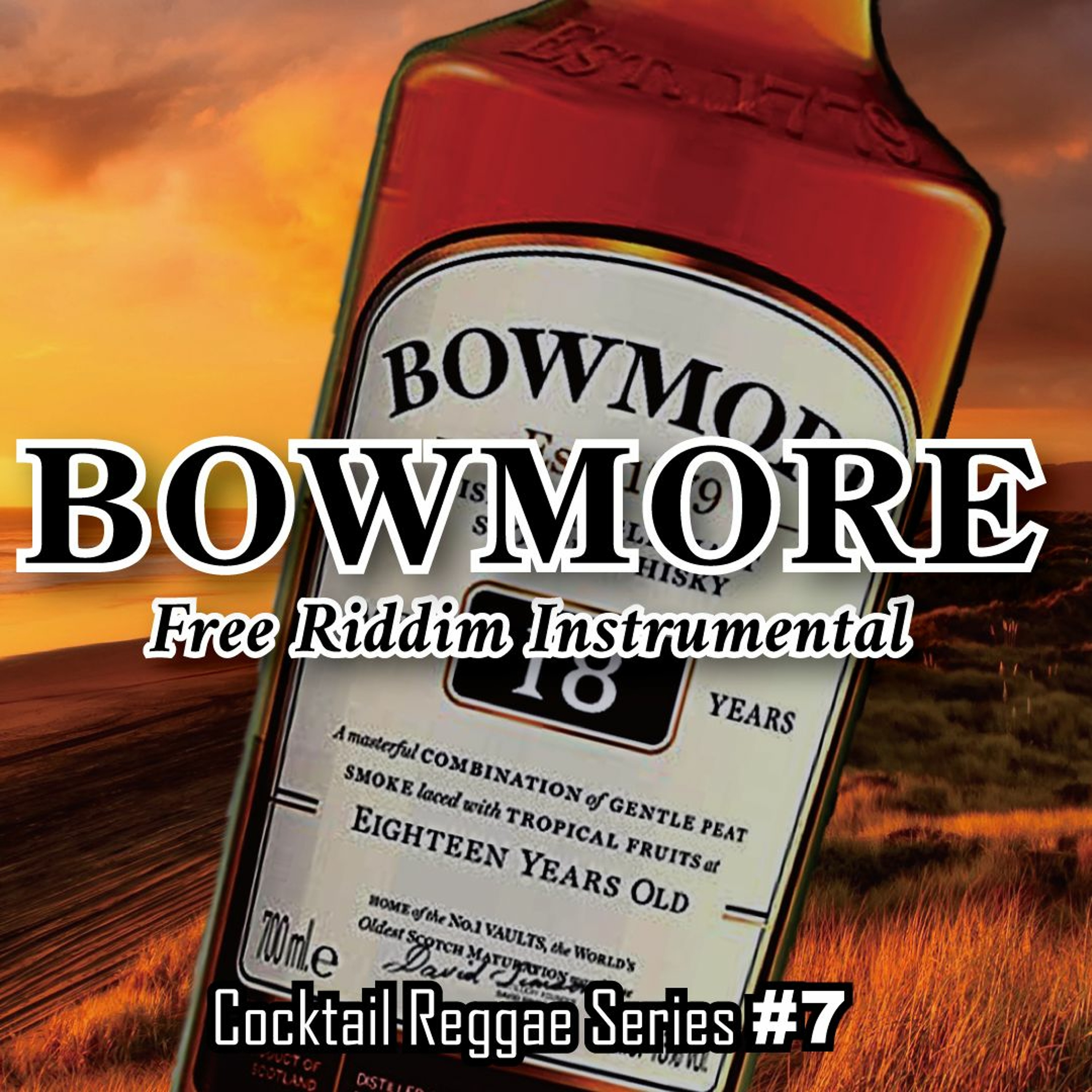 Bowmore Riddim episode artwork