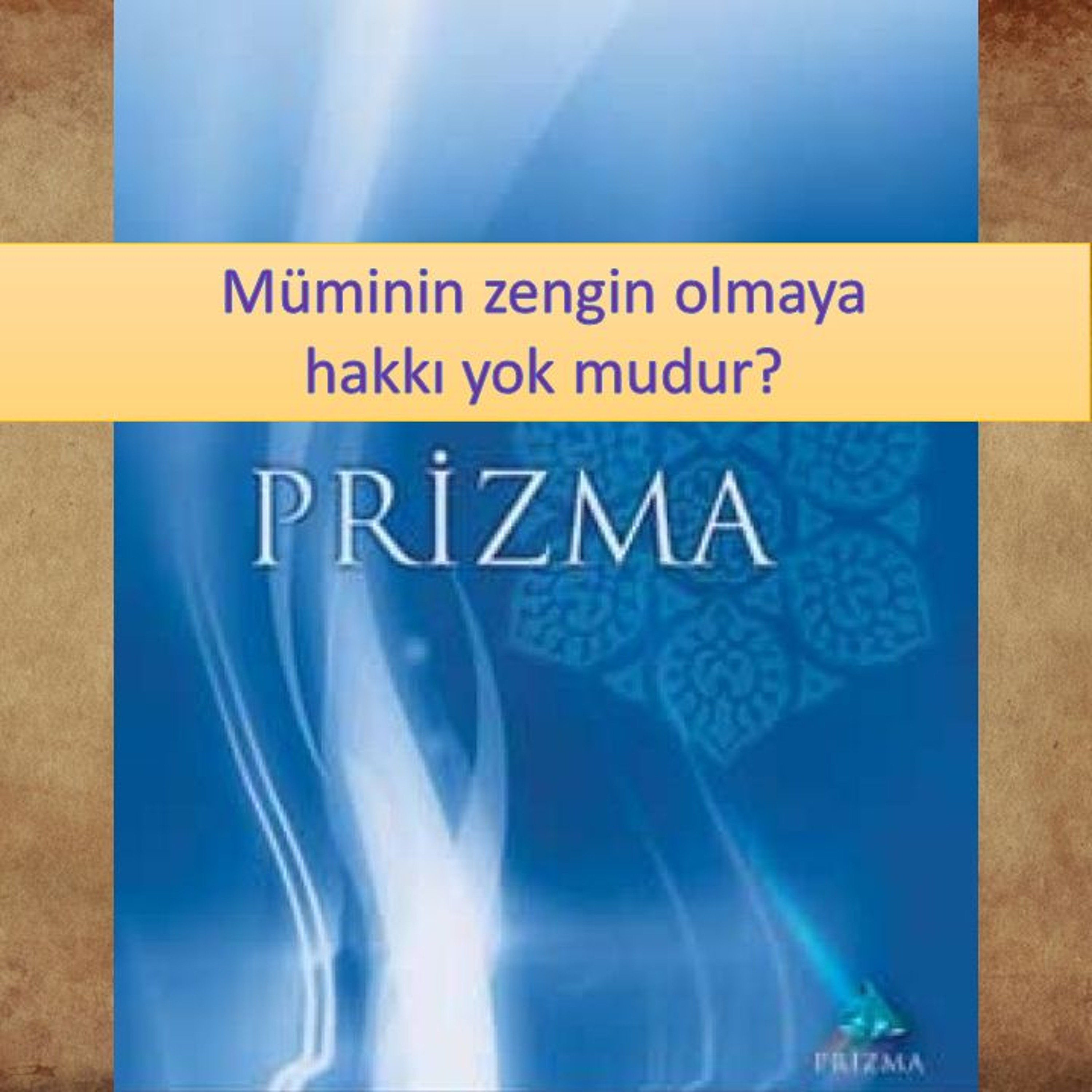 Prizma c09 (Kendi Ruhumuzu Ararken)-s085 - M. Fethullah Gülen Hocaefendi (rh) episode artwork