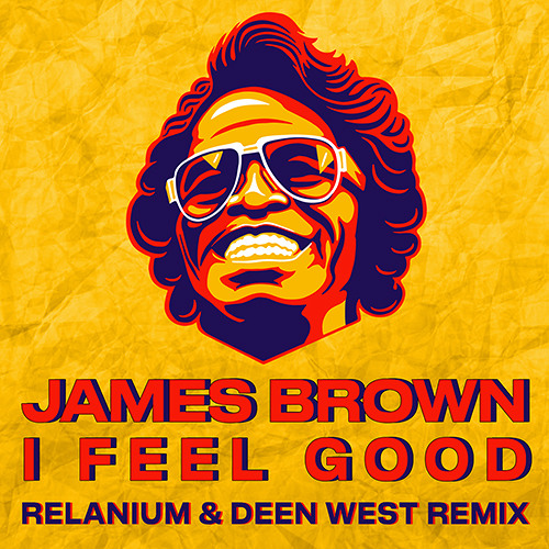 I Feel Good, James Brown