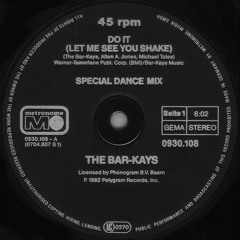 The Bar Kays - Do It (guerrA. Edit) [free download]