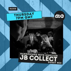 Handpicked By Sinclair 007: Guest Mix By JB Collect