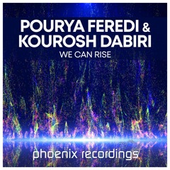 Pourya Feredi & Kourosh Dabiri - We Can Rise [2025]