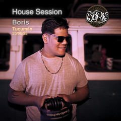 House Session - Boris (Tucumán - 20/06/25)
