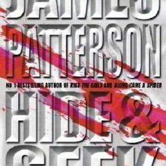 Hide and Seek by James Patterson $Online|