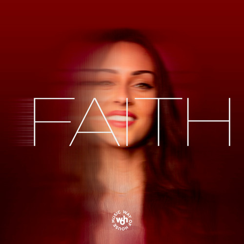 KIARA - Faith (Original Mix) [Way Of House]