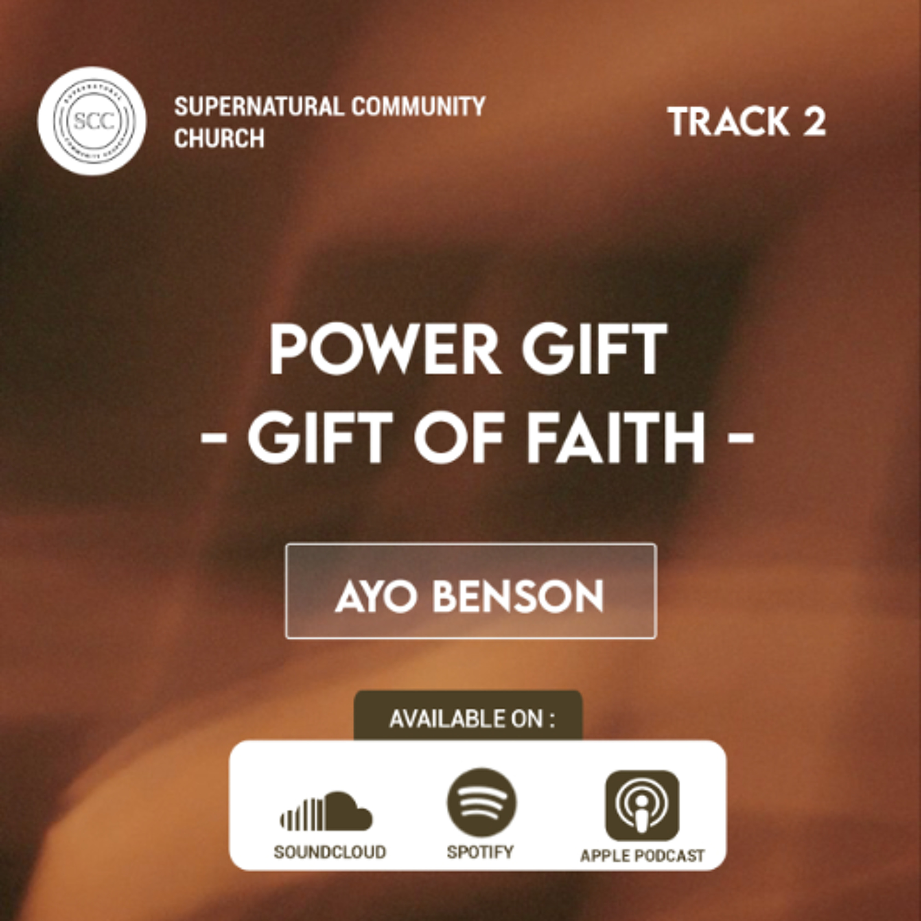 Gift of Faith (2)