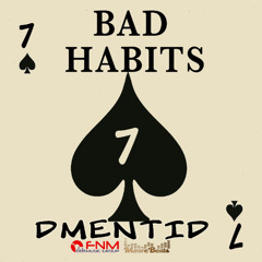 Bad Habits