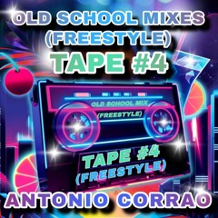 OLD SCHOOL MIX 4 (FREESTYLE)