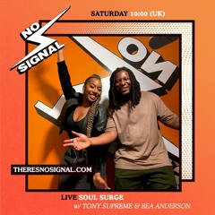 Soul Surge Presents Songs To Listen To Vol 52 w/ Bea Anderson