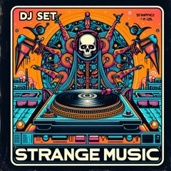 Dj Set  Strange Music