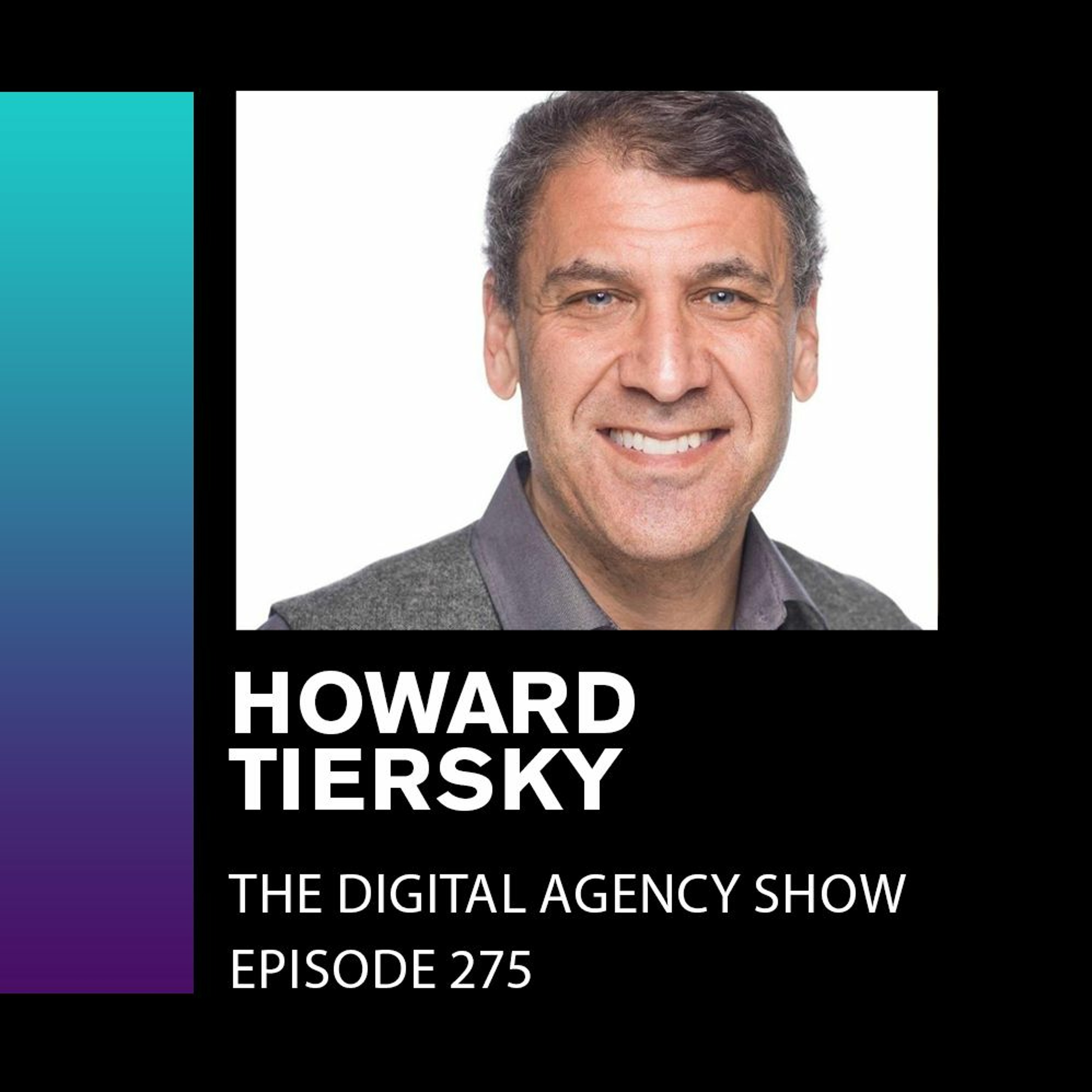 cover of episode E275: Leading Clients Through Digital Transformation - with Howard Tiersky