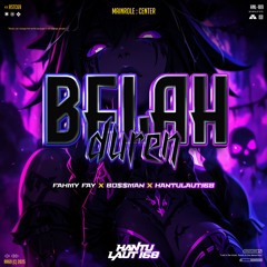 Belah Duren #BO$$MAN - ( FF X HANTULAUT168 )#SUPERDUPEREXPRES!!!!