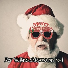 Whitelabel - Der Weihnachtsmann hat (Hardstyle Mix)
