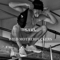 Wild Motherfuckers