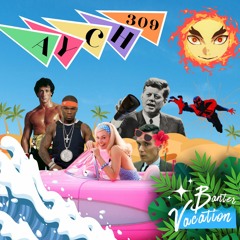 Episode 309 - Banter Vacation!