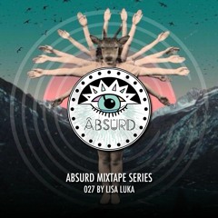 Absurd Mixtape Series 027 by Lisa Luka