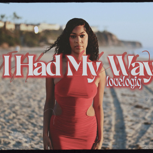 If I Had My Way
