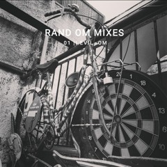 | RAND OM MIXES | 01