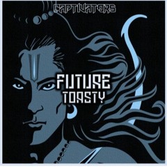 Toasty - Future (FREE DOWNLOAD 1/3)
