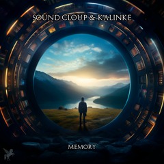 Sound Cloup, Kalinke - Memory (Original Mix)