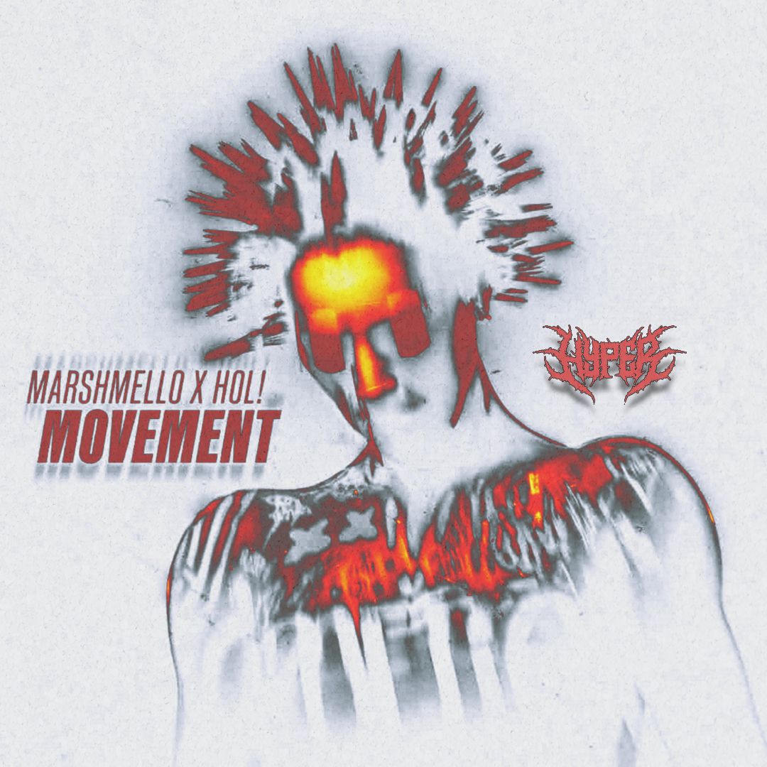 Marshmello X HOL! – Movement (HYPER EDIT)