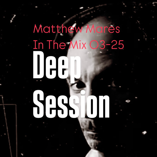 In The Mix 03-25 - Deep Session [FREE DOWNLOAD]