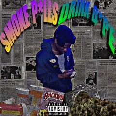smoke pills & drank dope