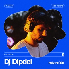 MIX001 | DJ Dipdel at Lido Valerio - 01.07.2023