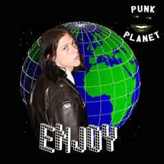 Enjoy - Punk Planet