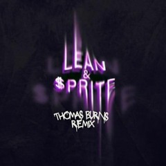 Owen & Asme - Lean & Sprite (Thomas Burns Club Remix)